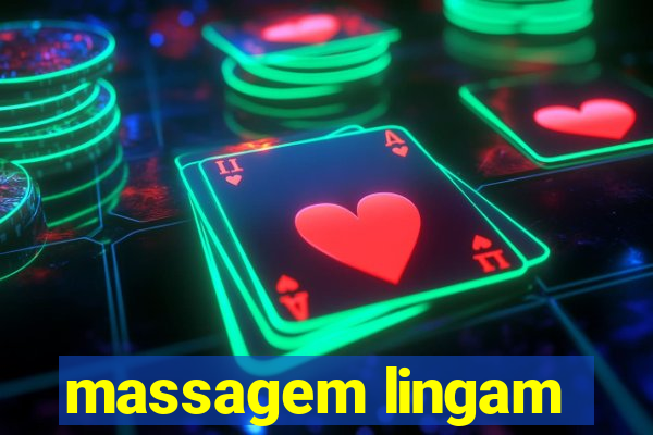 massagem lingam